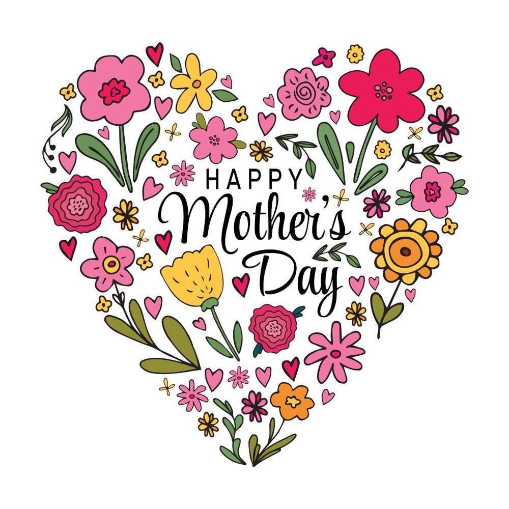 HAPPY MOTHER'S DAY (Happy Father's Day coming soon, too)